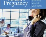 Working Woman&#39;s Pregnancy Boyd, Hilary - $10.77