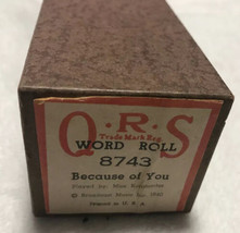 New QRS Piano  Music Word Roll 8743 Because Of You Played By Max Kortlla... - £30.75 GBP