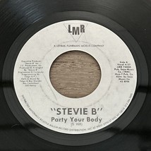 STEVIE B: party your body / dub LMR 7&quot; Single 45 RPM EX - £7.06 GBP