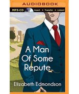 Man of Some Repute, A (A Very English Mystery, 1) Elizabeth Edmondson an... - £15.61 GBP