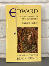 Edward, Prince of Wales and Aquitaine : A Biography of the Black Prince by Richa - £9.55 GBP