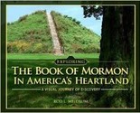 Exploring Book of Mormon in America&#39;s Heartland Photobook [Hardcover] Ro... - $30.21