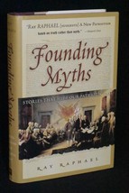 Founding Myths, Stories That Hide Our Patriotic Past, by Ray Raphael, ha... - $10.43