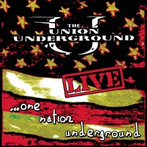 Live...One Nation Underground (Clean Version) [Audio CD] The Union Under... - $5.98