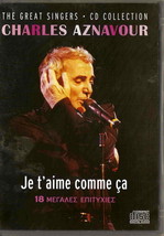 Charles Aznavour Je T&#39;aime Comme Ca 18 Greatest Hits Cd - £10.29 GBP