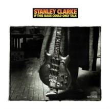 Clarke,Stanley If This Bass Could Talk - Cd - £18.53 GBP