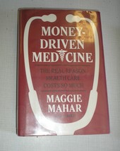 Money-Driven Medicine : The Real Reason Health Care Costs So Much by Maggie M... - £4.37 GBP