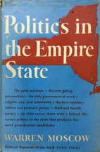 Politics in the Empire State by Warren Moscow / 1948 Hardcover 1st Edition  - £8.00 GBP