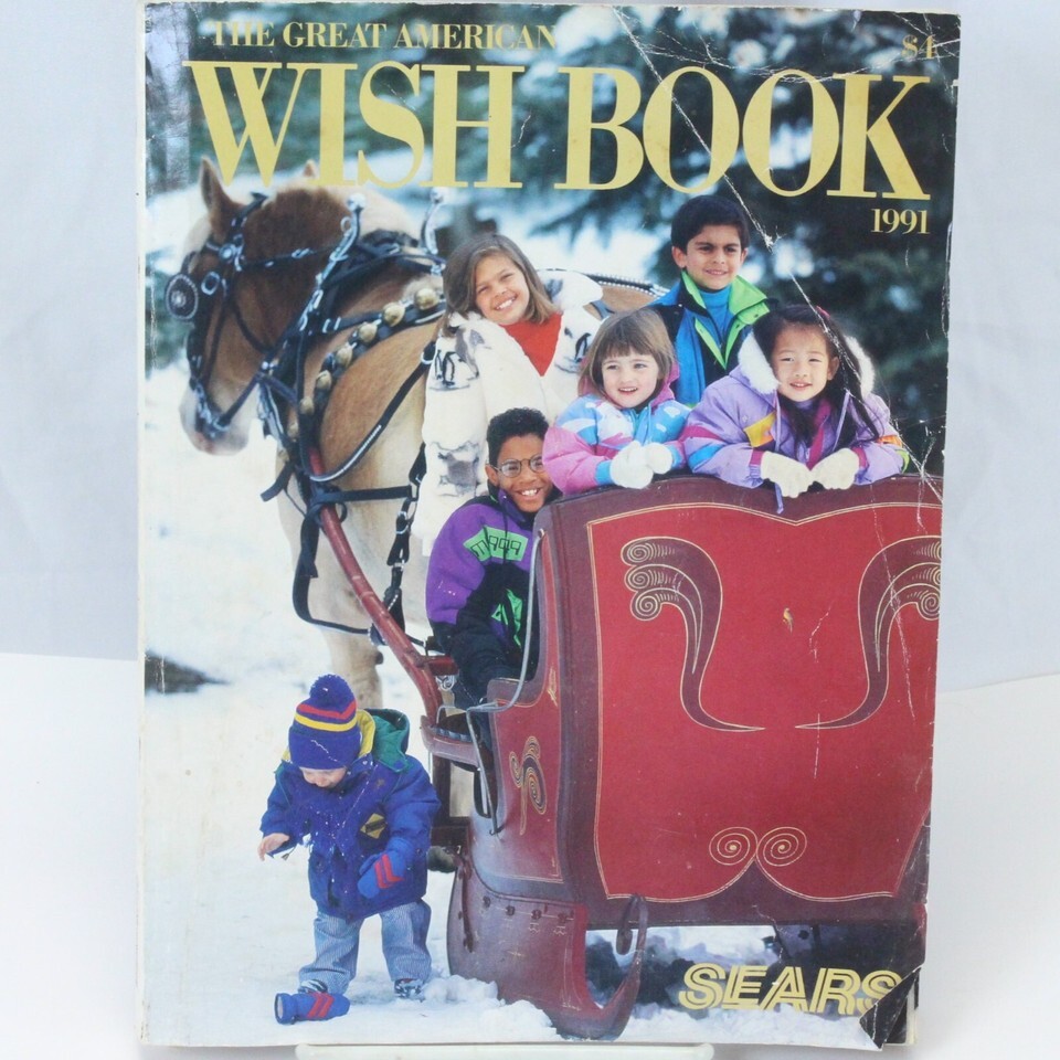 Sears Roebuck Wish Book 1991 Christmas Toys Cloths Gifts Dolls Trucks El... - $107.79