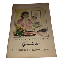 The Children’s Institute Character Education Guide to the Book of Knowledge 1957 - £5.31 GBP