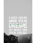 SUCCESS COMES WHEN YOUR DREAMS INSPIRATIONAL PUBLICITY PHOTO - $9.67