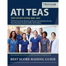 ATI TEAS Test Study Guide 2020-2021: TEAS 6 Exam Prep Manual and Practic... - £23.98 GBP