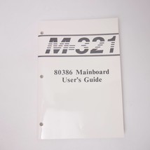 M-321 80386 Mainboard User&#39;s Guide - $11.87
