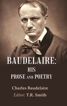 Baudelaire: His Prose and Poetry [Hardcover] - £24.07 GBP