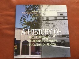 A History Of Post-Secondary Vocational-technical Education In Renton Was... - £23.87 GBP