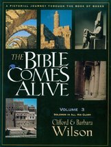 The Bible Comes Alive: A Pictorial Journey Through the Book of Books, Volume 3 W - £12.77 GBP