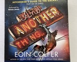 And Another Thing by Eoin Colfer 2009 Books on CD Unabridged Edition - $8.11