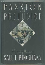 Passion and Prejudice: A Family Memoir [Hardcover] [Jan 28, 1989] Bingham, Salli - £1.57 GBP