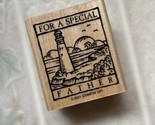For a Special Father Rubber Stamp Stampin up 2001 Single WONDERFUL WOODCUTS - $9.49