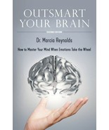 Outsmart Your Brain: How to Master Your Mind When Emotions Take the Whee... - $74.23 MXN