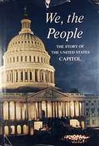 We, The People: The Story of the United States Capitol by Lonnelle Aikman / 1963 - £4.57 GBP
