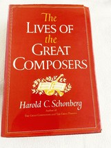 (First Edition) The Lives of the Great Composers by Harold C. Schonberg HC 1970 - £15.91 GBP