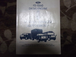 1992 Ford FD-1060 FD1060 Diesel Moteur Atelier Service Réparation Manuel... - $38.99