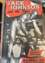 Jack Johnson And His Times Hardcover Denzil Batchlor Boxing 1956 - £14.46 GBP