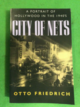 City Of Nets By Otto Friedrich - A Portrait Of Hollywood In The 1940&#39;s - £23.66 GBP