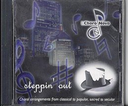 Steppin&#39; Out, In Choro Novo, Choral Arrangements from Classical to Popular, Sacr - £42.77 GBP
