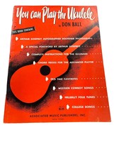 You Can Play the Ukulele Don Ball 1950 21 songs Beginner Instruction Vin... - £7.87 GBP