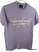 Women T-shirt Tee Small S Everyone Hates a Racist lilac purple Couch brand - $13.50