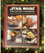 NEW Star Wars The Life Day Cookbook Official Holiday Recipes Wookies Fav... - £9.84 GBP