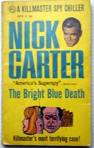 Nick Carter THE BRIGHT BLUE DEATH (Killmaster 30) out-bonds James Bond Nazi subs - £5.44 GBP