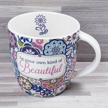 Be Your Own Kind of Beautiful 14 oz. Porcelain Coffee Mug Cup Multicolor - £12.20 GBP