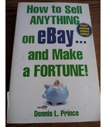 How to Sell Anything on eBay    and Make a Fortune - Paperback - GOOD - €4,28 EUR How to Sell Anything on eBay    and Make a Fortune - Paperback - GOOD - €4,28 EUR