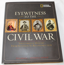 Eyewitness to the Civil War by Stephen G. Hyslop 2006, Hardcover Book National G - £16.45 GBP