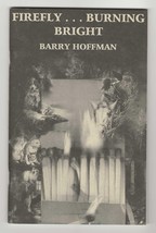 Barry Hoffman FIREFLY BURNING BRIGHT First edition Limited Horror Storie... - $8.99