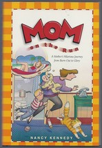 Mom on the Run by Nancy Kennedy - Hardcover - Good - £2.39 GBP
