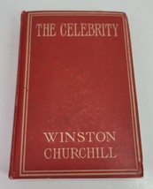 The Celebrity An Episode By Winston Churchill 1897 Hardcover Antique Book Rare - £11.33 GBP