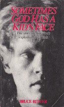 Sometimes God Has a Kid&#39;s Face by Bruce Ritter / Covenant House 1988 - £0.89 GBP