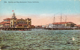 DB Postcard CA C566 Pavilion and Ship Restaurant Venice Calif Marine ca1915s - £3.62 GBP