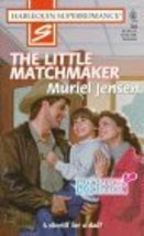 The Little Matchmaker (Matchmaker, Matchmaker / Harlequin Superromance, ... - $5.88