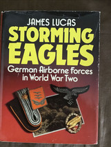 Storming Eagles, German Airborne Forces in World War Two, Lucas, James Sidney, G - £4.74 GBP