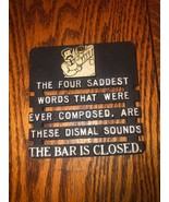 Vintage Cast Iron Trivet &quot;Four Saddest Words...The Bar Is Closed&quot; USA - $16.34 CAD
