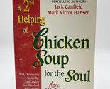 A 2nd Helping of Chicken Soup for the Soul: 101 More Stories to Open the... - £2.35 GBP