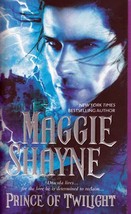 Prince of Twilight (Twilight #12) by Maggie Shayne / 2006 Paranormal Romance - £0.89 GBP