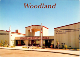 Postcard California Woodland Heidrick  AG History Center Unposted  6 x 4.25 USA - £3.94 GBP