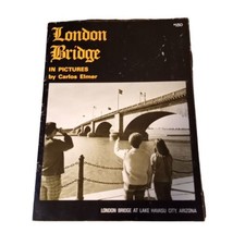 Vintage London Bridge In Pictures Lake Havasu City Arizona by Carlos Elmer 1976  - £5.79 GBP