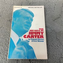 The Miracle of Jimmy Carter History Paperback Book by Howard Melvin Norton 1976 - £5.08 GBP